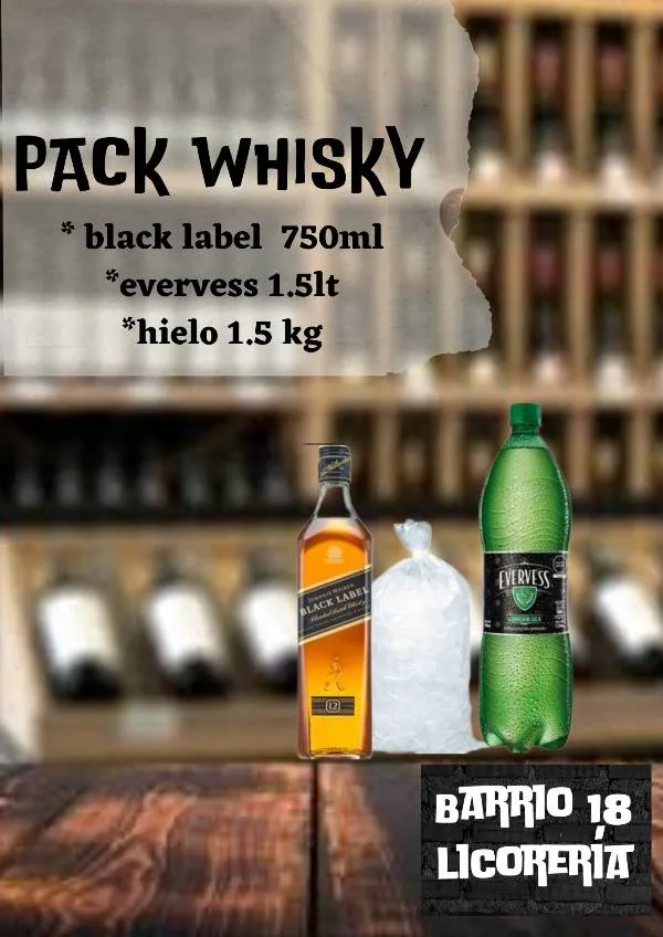 Whisky Black label 750ML +evervess 1.5lt +hielo 