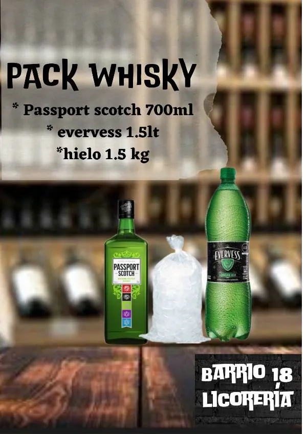 Whisky passport 750ML +evervess 1.5lt +hielo 