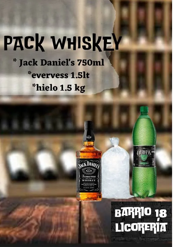 Whisky Jack Daniels 750ML +evervess 1.5lt +hielo