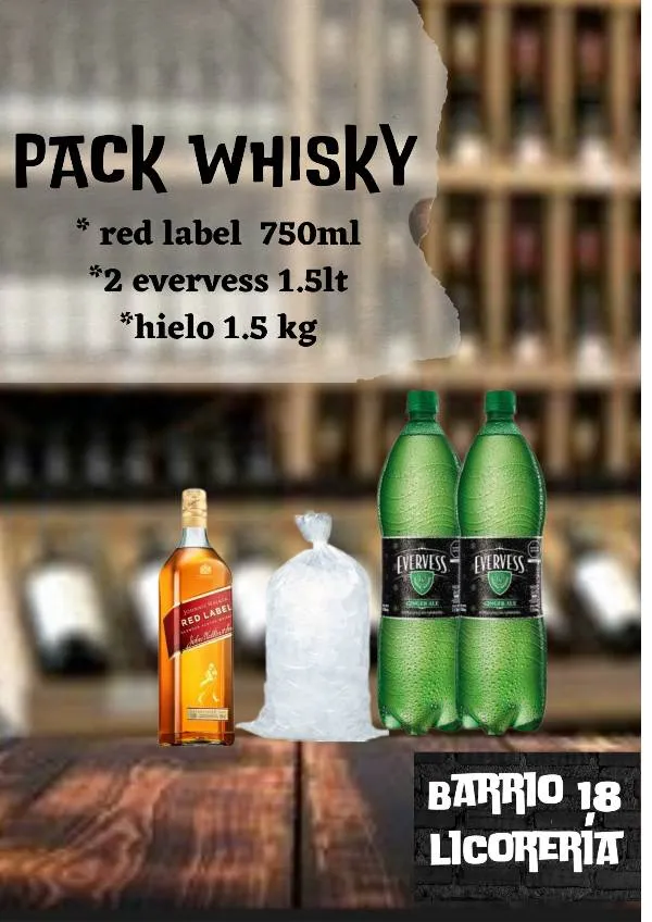 Whisky Red label 750ML +2 evervess 1.5lt +hielo 