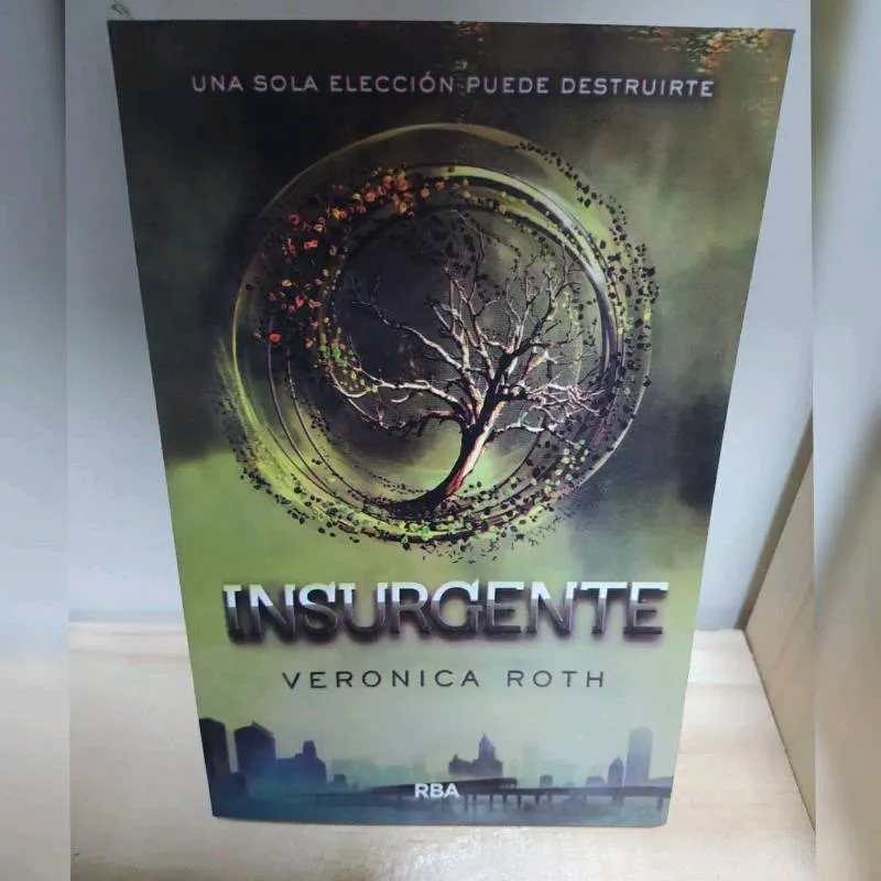 Insurgente - Divergente N° 2 - Veronica Roth