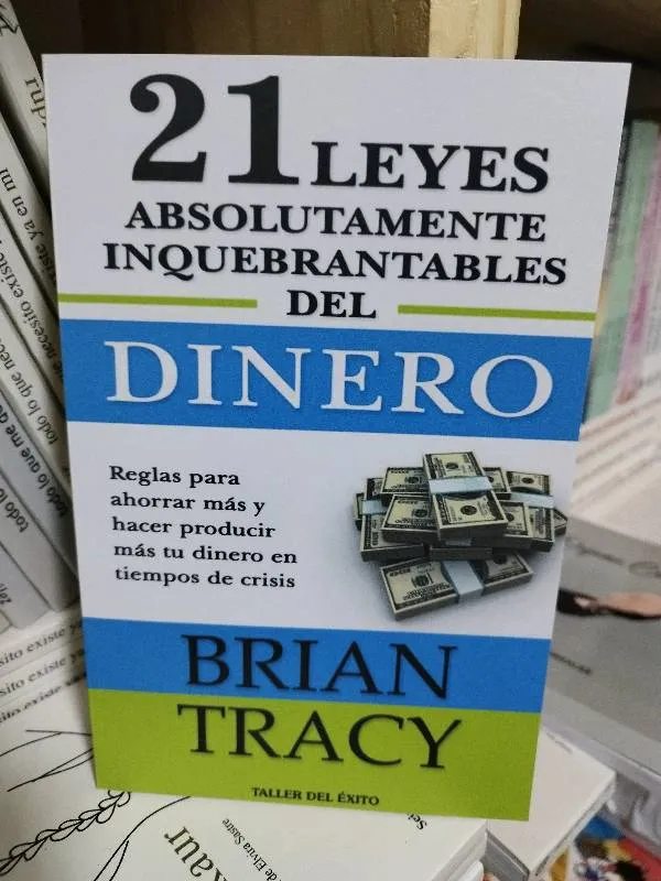 21 leyes absolutamente inquebrantable - Brian tracy 