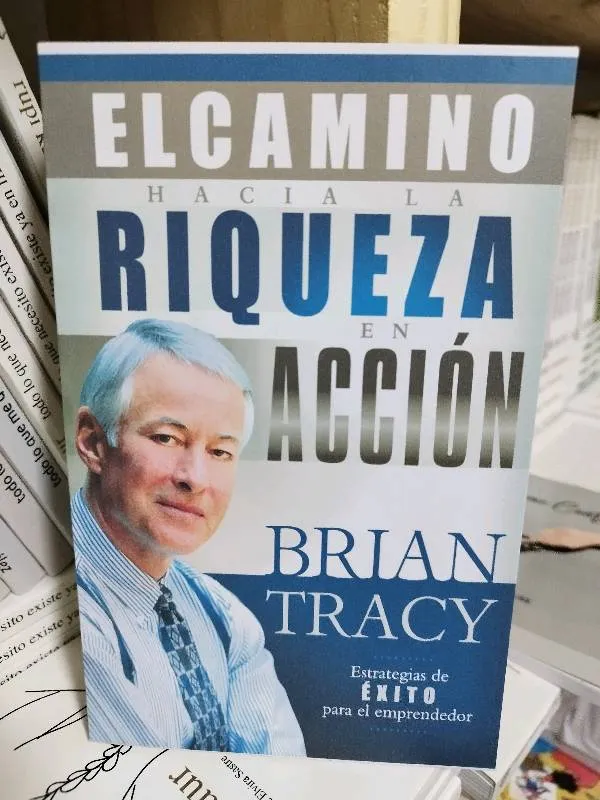 El camino de riqueza - Brian tracy
