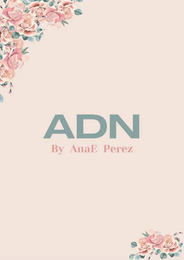 ADN by AnaE Perez