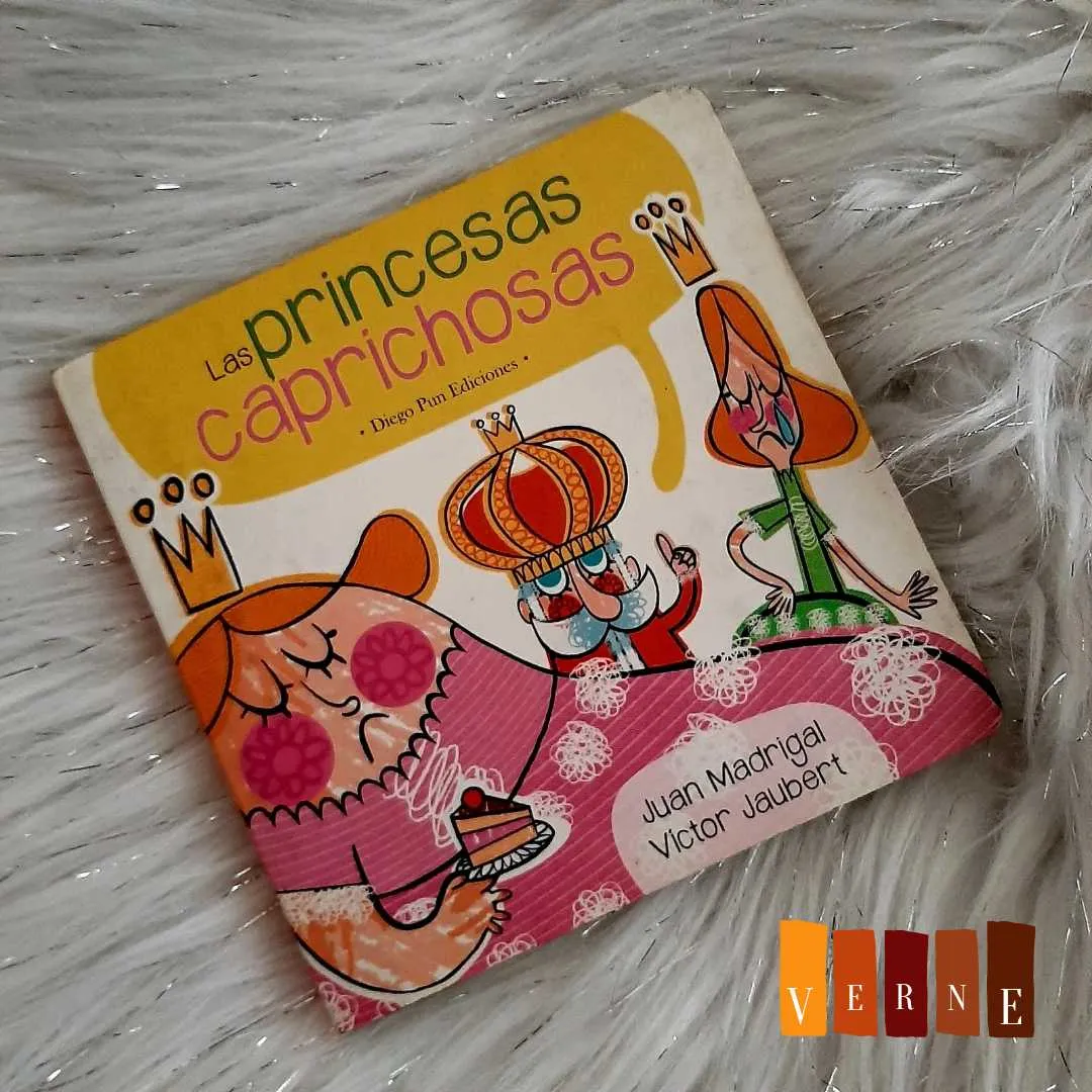 LAS PRINCESAS CAPRICHOSAS 