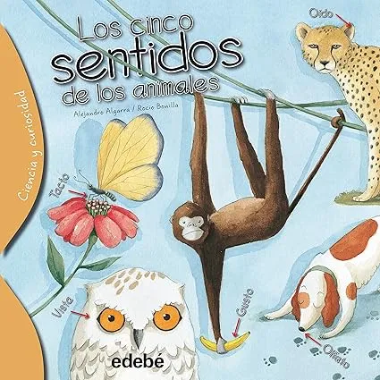 Los Cinco Sentidos de Los Animales