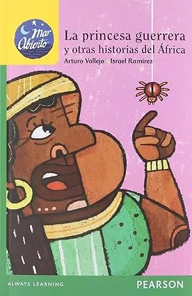 La Princesa Guerrera Y Otras Historias Del Africa