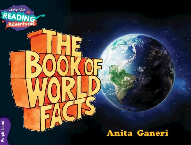 Cambridge reading adventures. The book of world facts