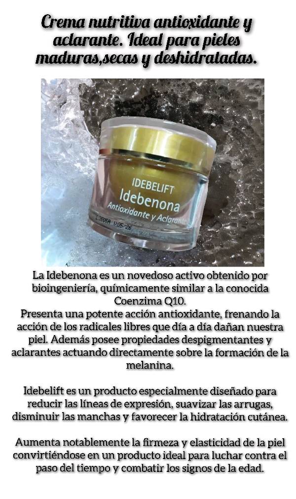 Crema Idebenona Nutritiva arrugas y manchas
