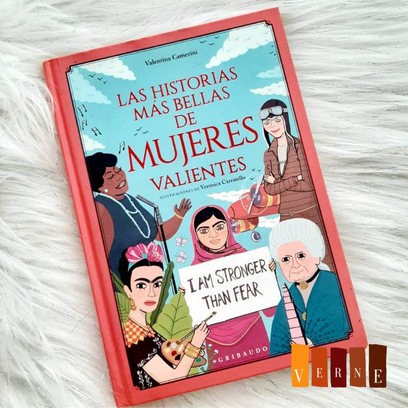 LAS HISTORIAS MÁS BELLAS DE MUJERES VALIENTES