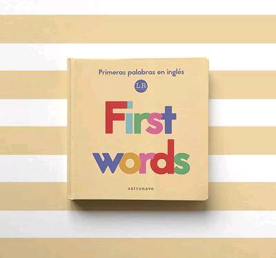 First Words primeras palabras en inglés (Bilingüe) 