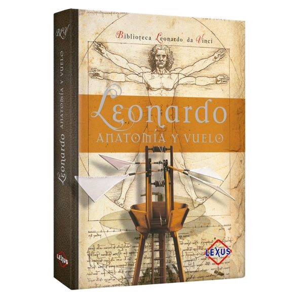 Leonardo Da Vinci Anatomía y Vuelo