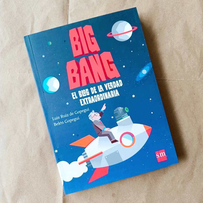 Big Bang: El Blog de la Verdad Extraordinaria