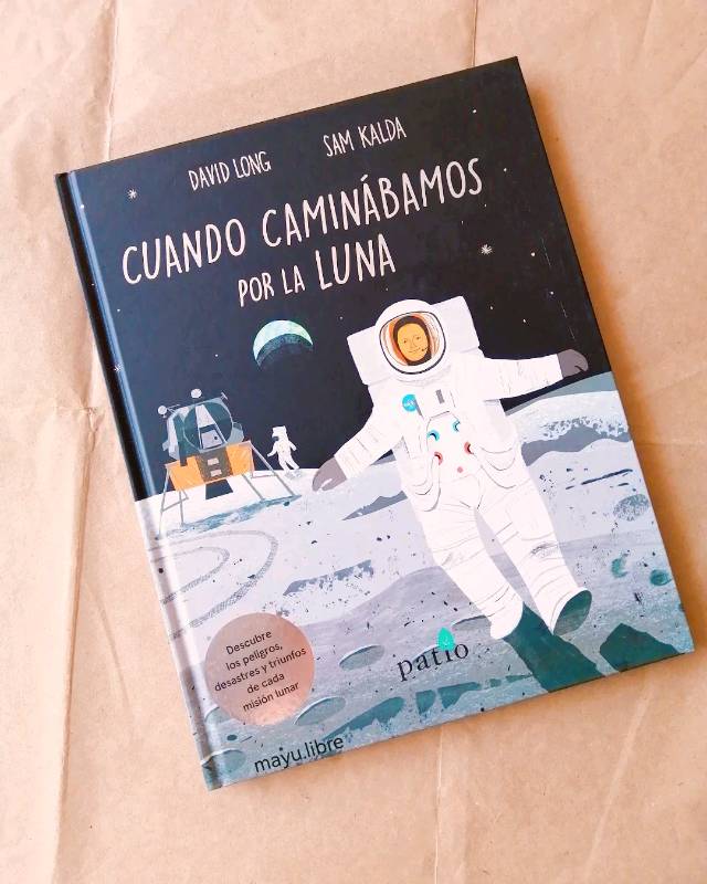 Cuando caminábamos por la luna 